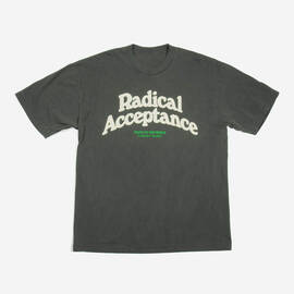 Radical Acceptance Short Sleeve Tee