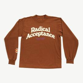 Radical Acceptance Long Sleeve Tee
