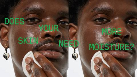 Does Your Skin Need More Moisture?